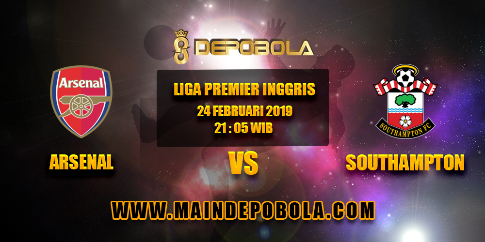 Prediksi Bola Arsenal vs Southampton 24 Februari 2019