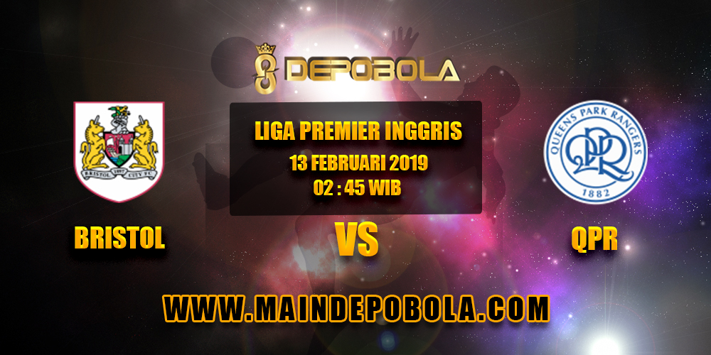 Prediksi Bola Bristol City vs QPR 13 Februari 2019