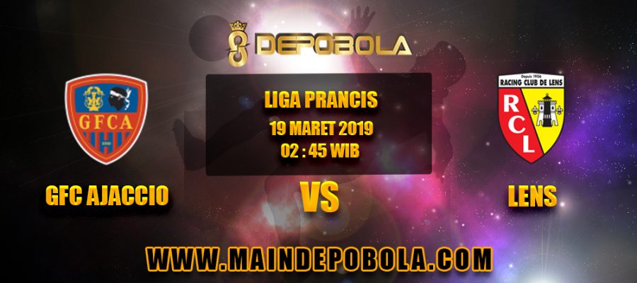 Prediksi Bola GFC Ajaccio vs Lens 19 Maret 2019