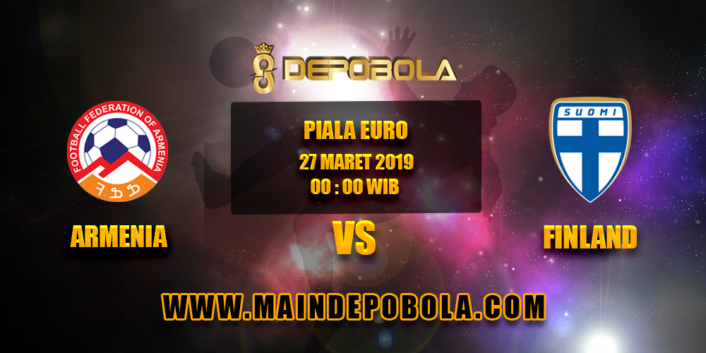 Prediksi Bola Armenia vs Finland 27 Maret 2019