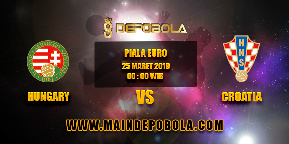 Prediksi Bola Hungary vs Croatia 25 Maret 2019