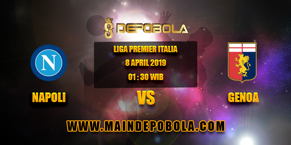 Prediksi Bola Napoli vs Genoa 8 April 2019