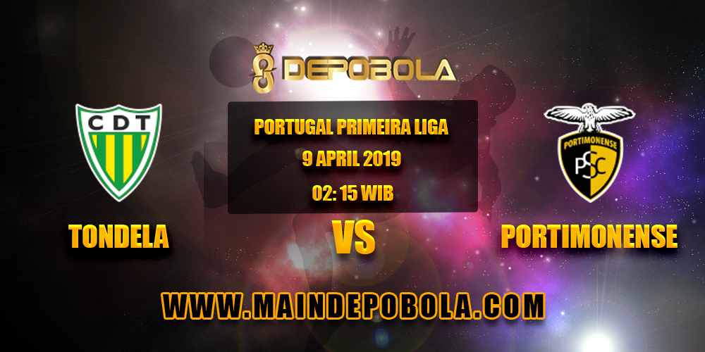 Prediksi Bola Tondela vs Portimonense 9 April 2019