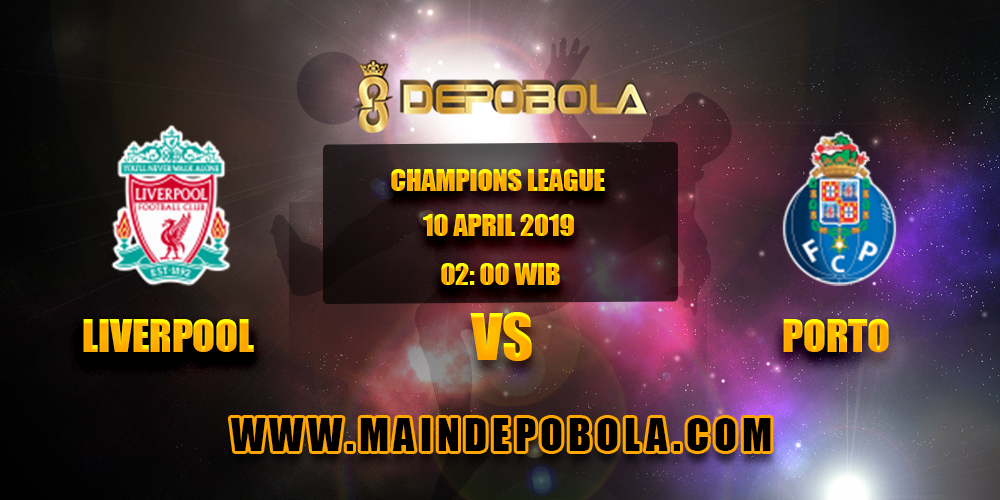 Liverpool di prediksikan akan mengantongi kemenangan melawan Porto