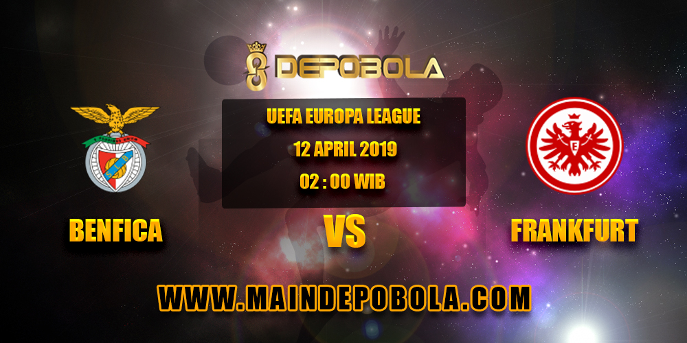 Prediksi Bola Benfica vs Frankfurt 12 April 2019
