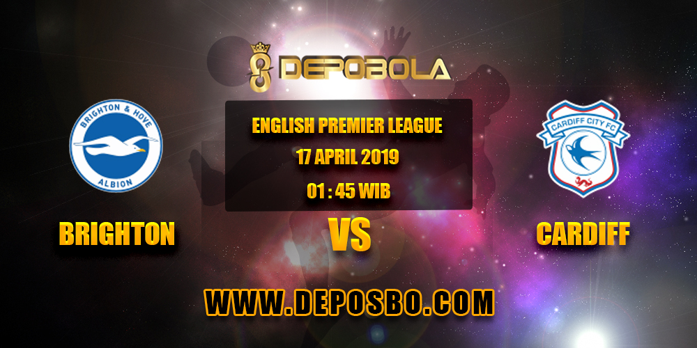 Prediksi Bola Brighton vs Cardiff 17 April 2019