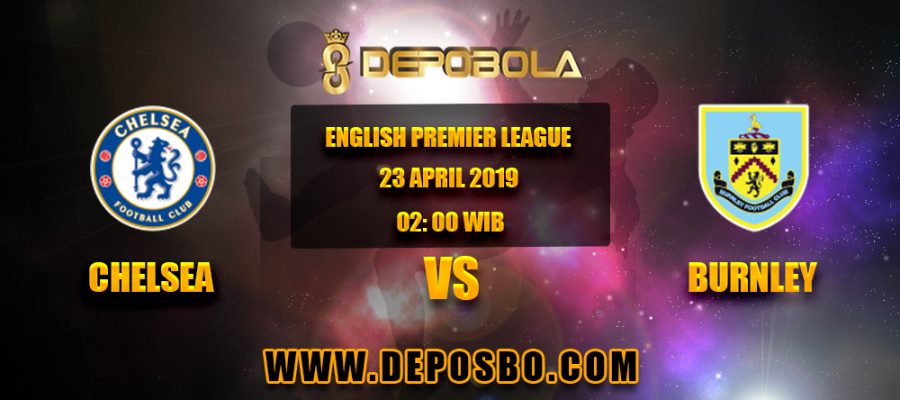 Prediksi Bola Chelsea vs Burnley 23 April 2019