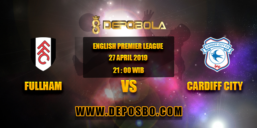 Prediksi Bola Fulham vs Cardiff City 27 April 2019