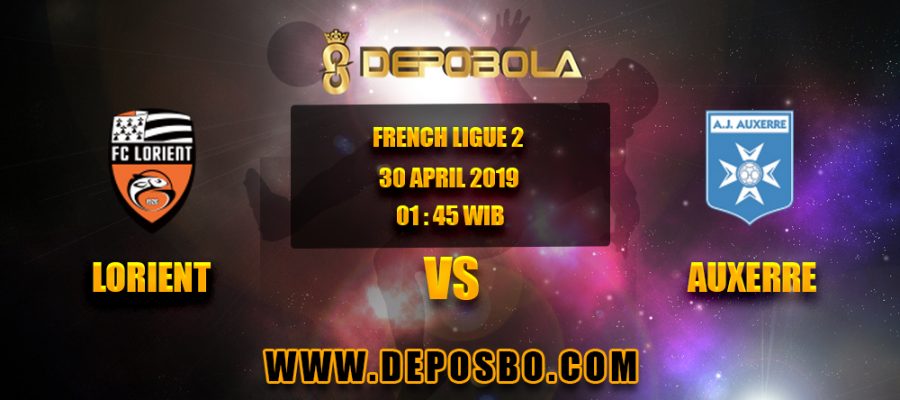Prediksi Bola Lorient vs AJ Auxerre 30 April 2019
