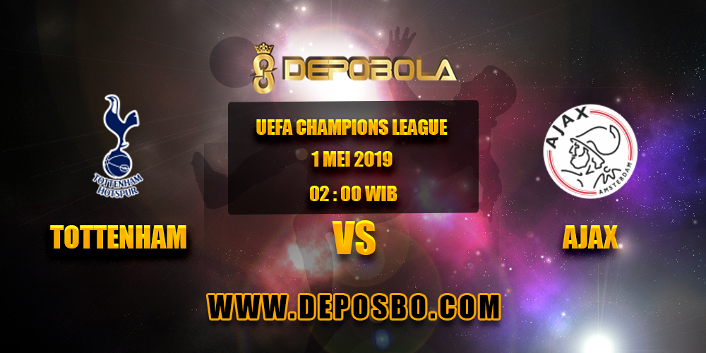 Prediksi Bola Tottenham Hotspur vs Ajax 1 Mei 2019