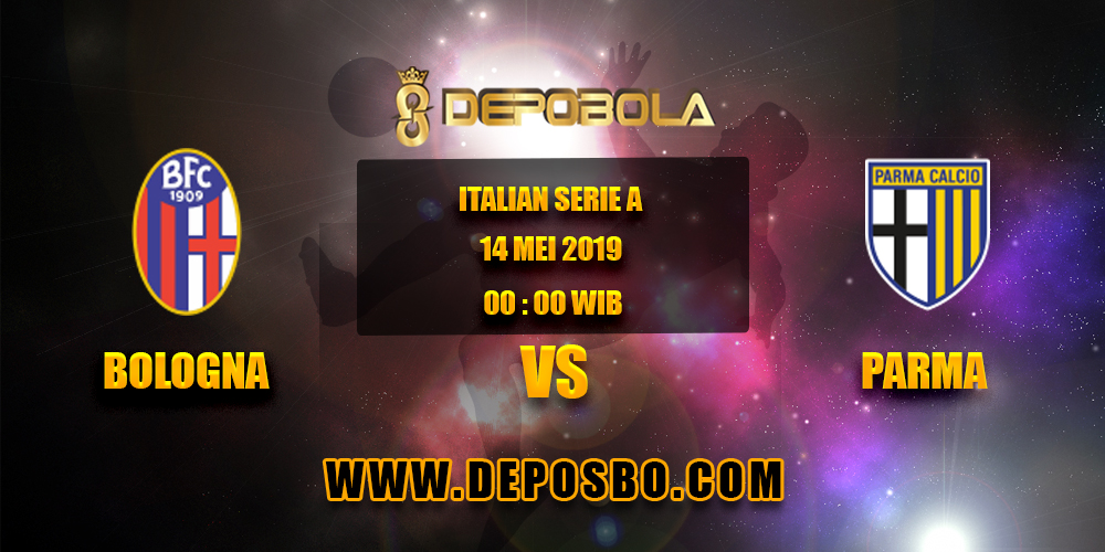 Prediksi Bola Bologna vs Parma 14 Mei 2019