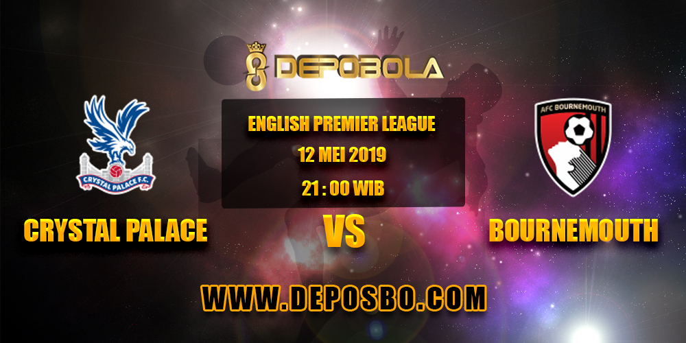 Prediksi Bola Crystal Palace vs Bournemouth 12 Mei 2019