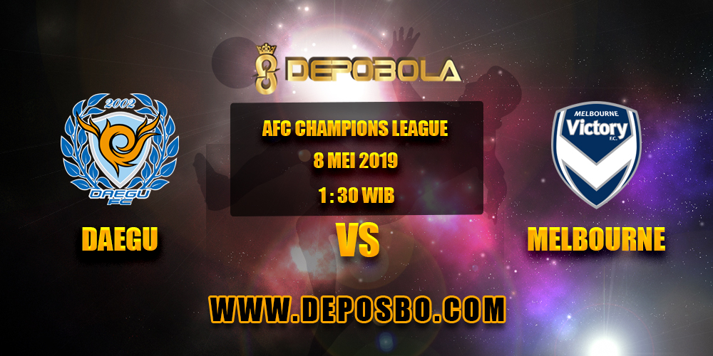 Prediksi Bola Daegu vs Melbourne 8 Mei 2019