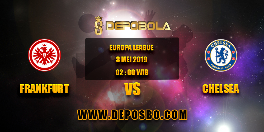 Prediksi Bola Frankfurt vs Chelsea 3 Mei 2019