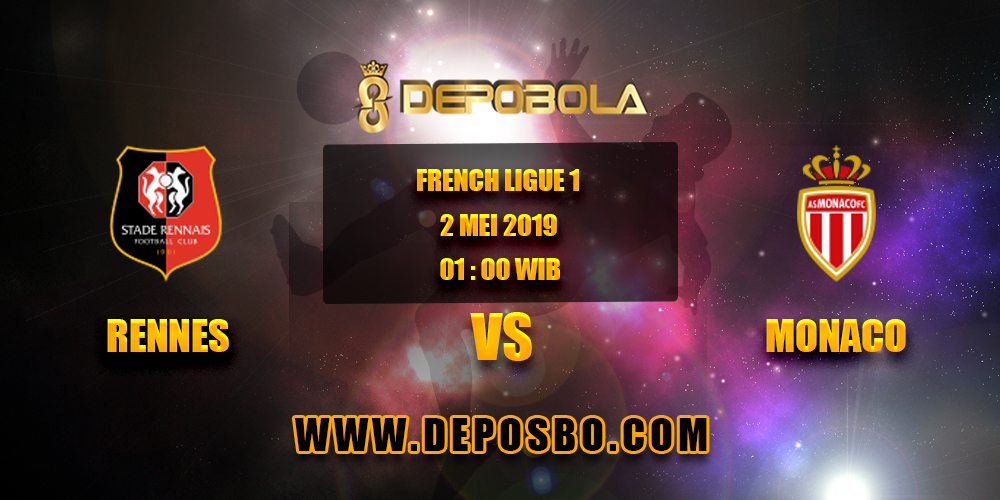 Prediksi Bola Rennes VS Monaco 2 Mei 2019
