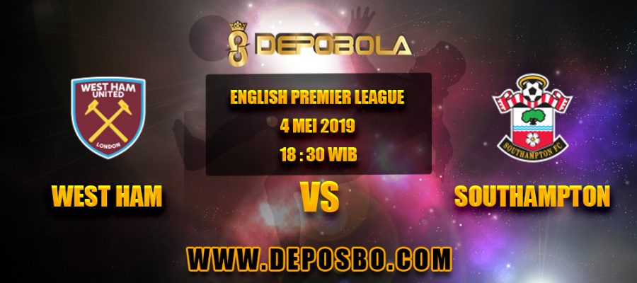 Prediksi Bola West Ham vs Southampton 4 Mei 2019