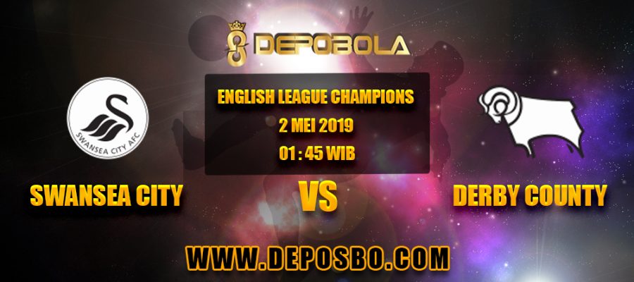 prediksi bola swansea vs derby tanggal 2 mei 2019
