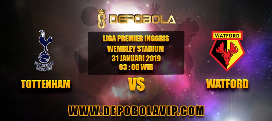 Prediksi Bola Tottenham vs Watford 31 Januari 2019