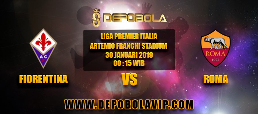 Prediksi Bola Fiorentina vs Roma 31 Januari 2019