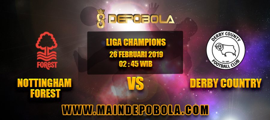 Prediksi Bola Nottingham Forest vs Derby Country 26 Februari 2019