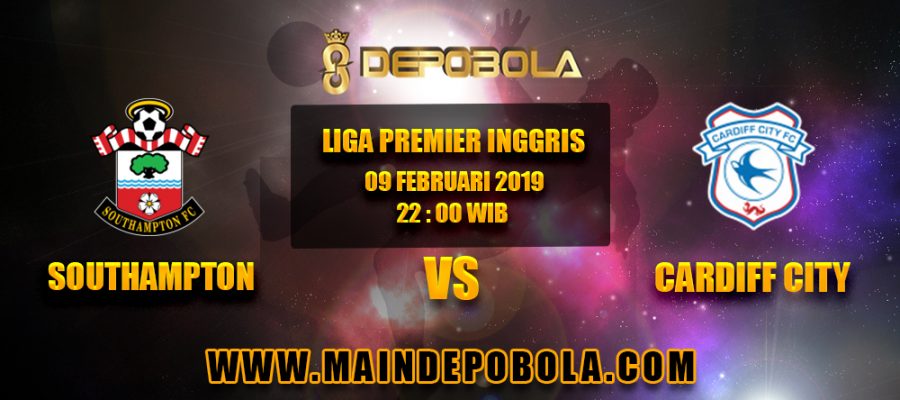 Prediksi Bola Southampton vs Cardiff City 09 Februari 2019