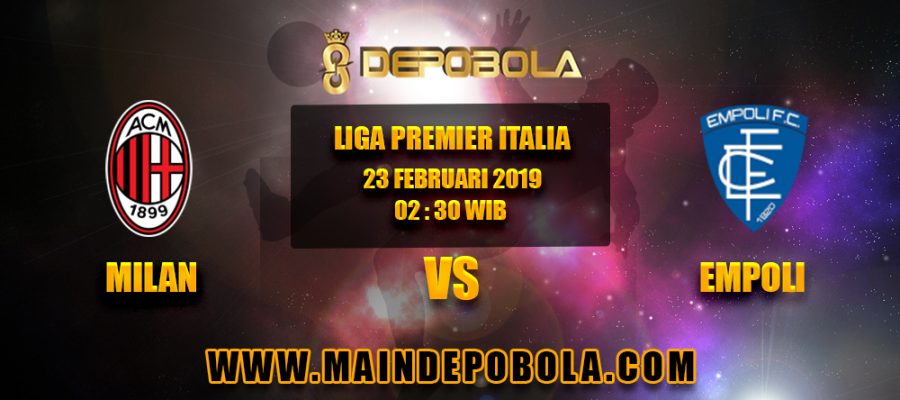 Prediksi Bola Ac Milan vs Empoli Hotspur 23 Februari 2019