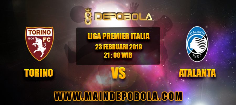 Prediksi Bola Torino vs Atalanta 23 Februari 2019