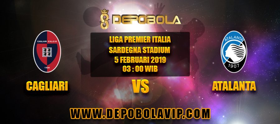 Prediksi Bola Cagliari vs Atalanta 05 Februari 2019