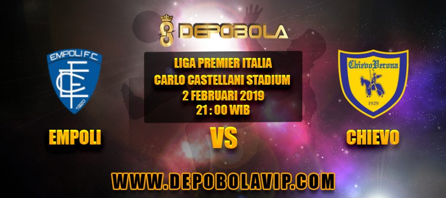 Prediksi Bola Empoli vs Chievo 2 Februari 2019
