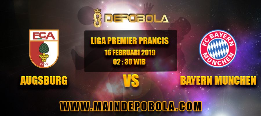 Prediksi Bola Augsburg vs Bayern Munchen 16 Februari 2019