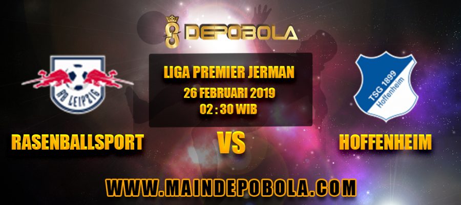 Prediksi Bola Rasenballsport vs Hoffenheim 26 Februari 2019