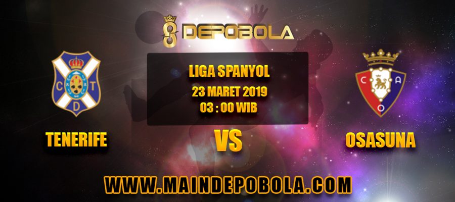 Prediksi Bola Tenerife vs Osasuna 23 Maret 2019