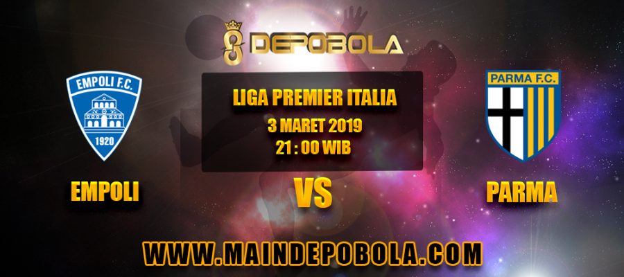 Prediksi Bola Empoli vs Parma 3 Maret 2019