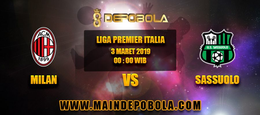 Prediksi Bola Milan vs Sassuolo 3 Maret 2019