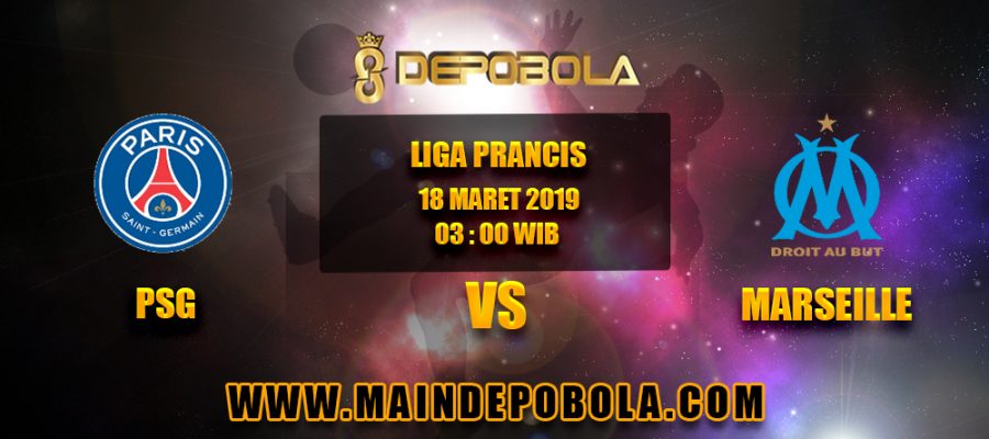 Prediksi Bola PSG vs Marseille 18 Maret 2019