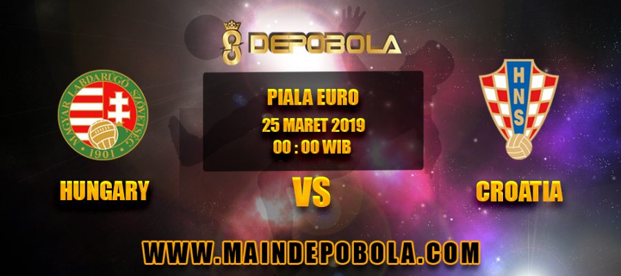 Prediksi Bola Hungary vs Croatia 25 Maret 2019