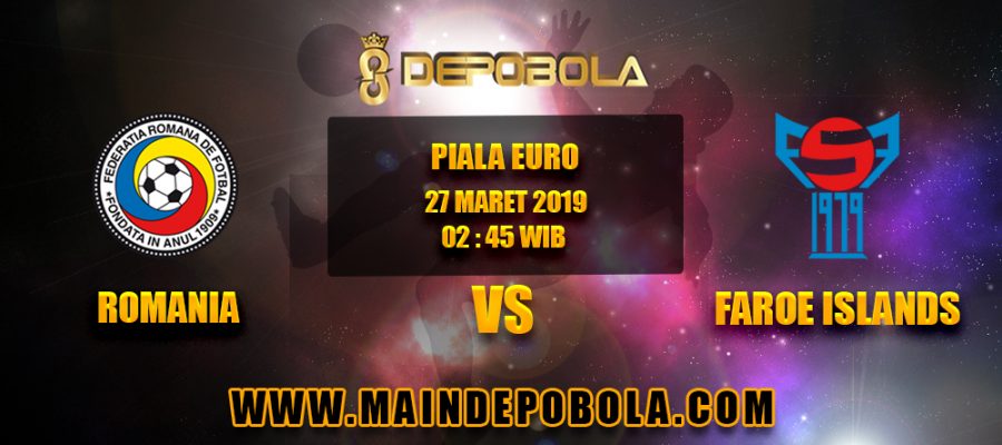 Prediksi Bola Romania vs Faroe Islands 27 Maret 2019