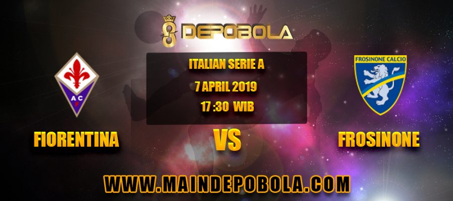 Prediksi Bola Fiorentina vs Frosinone 7 April 2019