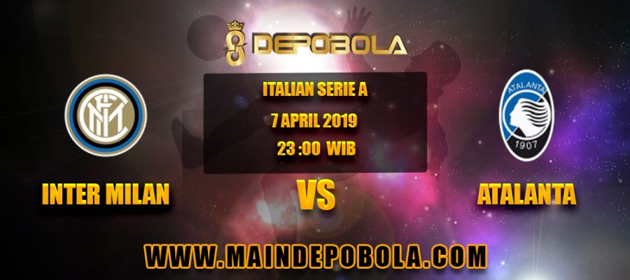 Prediksi Bola Inter Milan vs Atalanta 7 April 2019