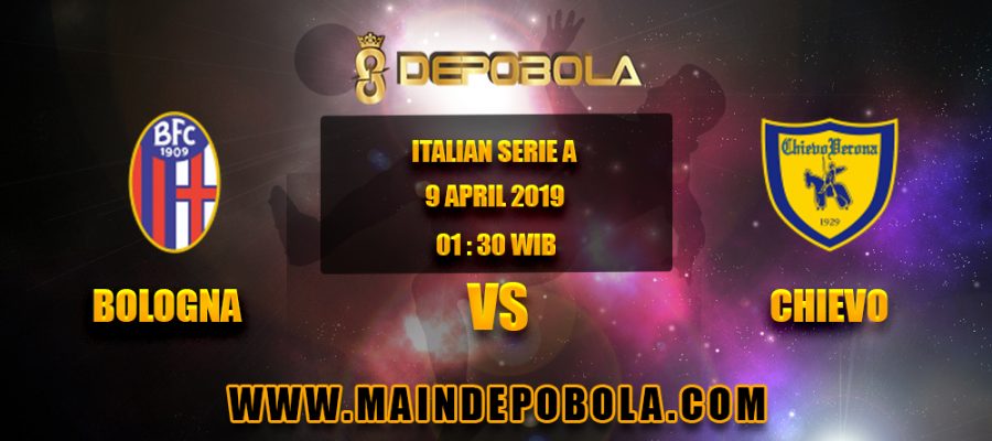 Prediksi Bola Bologna vs Chievo 9 April 2019