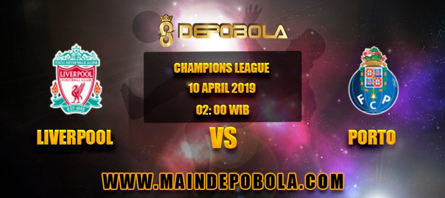 Liverpool di prediksikan akan mengantongi kemenangan melawan Porto