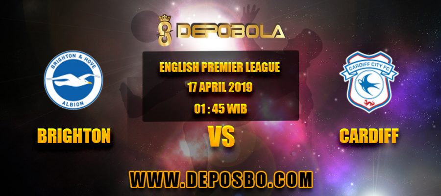 Prediksi Bola Brighton vs Cardiff 17 April 2019