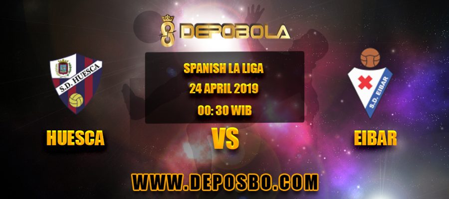 Prediksi Bola Huesca vs Eibar 24 April 2019